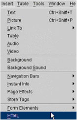 Adding HTML to a Web Page with Yahoo! SiteBuilder- Select HTML... from the Insert menu.